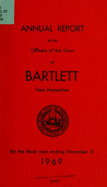 Annual report Town of Bartlett, New Hampshire 1969_cover