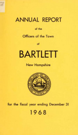 Annual report Town of Bartlett, New Hampshire 1968_cover