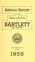 Annual report Town of Bartlett, New Hampshire 1958_cover