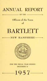 Annual report Town of Bartlett, New Hampshire 1957_cover