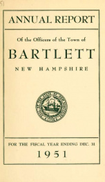 Annual report Town of Bartlett, New Hampshire 1951_cover