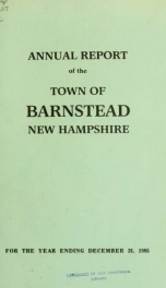 Annual reports of the Town of Barnstead, New Hampshire 1985_cover