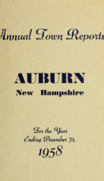 Annual reports of the Town of Auburn, New Hampshire 1958_cover