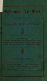 Schemes in dirt; a sequel to "Back lot schemes," a compendium of unique, unusual and novel "stunts" in getting easy profits from a back yard, a city lot or a little bit of ground_cover