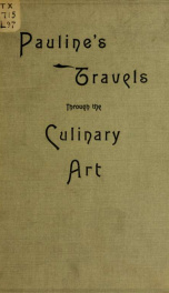Pauline's practical book of the culinary art, for clubs, homes or hotels_cover