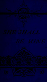 She shall be mine! : a novel 2_cover