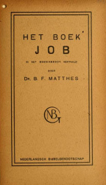 Het Boek Job, in het Boegineesch vertaald door B. F. Matthes ; afgevaardigde van het Nederlandsch Bijbelgenootschap op Celebes ; uitgegeven voor rekening van het Nederlandsch Bijbelgenootschap_cover