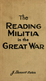 The Reading militia in the great war, by J. Bennett Nolan ... published under the auspices of the Historical Society of Berks County_cover