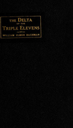 The delta of the triple elevens; the history of Battery D, 311th Field Artillery, United States Army, American Expeditionary Forces_cover