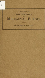 A syllabus of the history of mediaeval Europe from the Germanic invasions to the reformation_cover