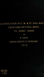 Electrification work of the Chicago, Milwaukee & St. Paul railway from Harlowtown, Montana to Avery, Idaho_cover