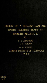 Design of a hollow dam and hydro-electric plant at French's Mills, N.Y._cover