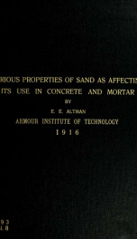 An investigation of the various properties of sand as affecting its use in concrete and mortar_cover