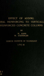 The effect of adding spiral reinforcing to vertically reinforced concrete columns_cover