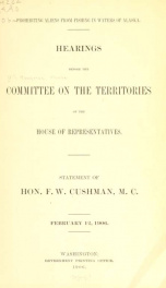 Prohibiting aliens from fishing in waters of Alaska. Hearings before the Committee on the territories of the House of representatives_cover