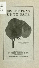 Sweet peas up-to-date, with a complete description of all known varieties, including novelties for 1917_cover