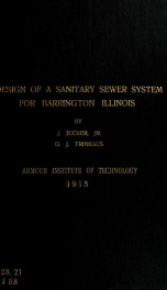 Design and estimate of approximate cost of a sanitary sewer system for the village of Barrington, Cook and Lake counties, Illinois_cover