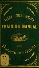 Every horse owners' [!] training manual and horseman's guide_cover