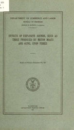 Effects of expolosive sounds, such as those produced by motor boats and guns, upon fishes_cover