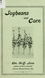 Soybeans and corn; a treatise on the most valuable of the farm crops of Ohio_cover