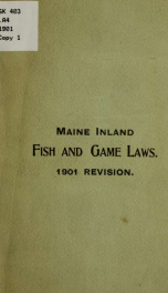 Inland fish and game laws of the state of Maine. Contains all the fish and game laws_cover