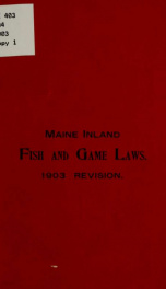 Inland fish and game laws of the state of Maine. Contains all the inland fish and game laws_cover