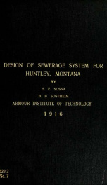 Design of sewerage system for Huntley, Mont._cover