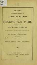 Report of a committee appointed by the Academy of medicine, upon the comparative value of milk_cover