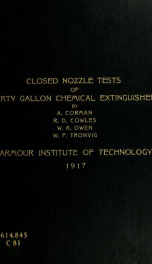 Closed nozzle tests of a forty gallon chemical extinguisher_cover