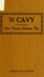The cavy, our fancy guinea pig_cover