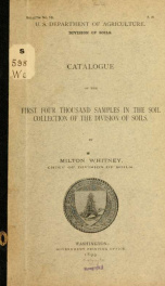 Catalogue of the First Four thousand samples in the soil collection of the Division of soils.._cover