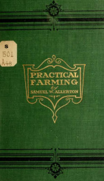 Practical farming; a treatise on present farming conditions and how to improve them_cover