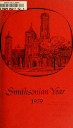 Smithsonian year : annual report of the Smithsonian Institution for the year ended Sept. 30 .. 1979_cover