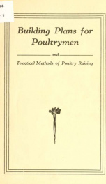 Building plans for poultrymen and practical methods of poultry raising_cover