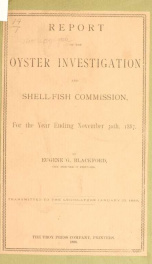 Report of the oyster investigation and shell-fish commission, for the year ending November 30th, 1887._cover