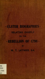 Ulster biographies, relating chiefly to the rebellion of 1798_cover