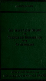 The truth about Ireland; or, Through the Emerald Isle with an aeroplane_cover