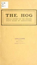 Special report of the Indiana state board of agriculture on the hog_cover