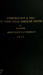 Construction and comparative test of a four cycle gasoline engine arranged to operate with and without an augmented charge of air_cover