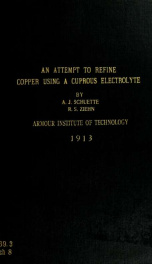 An attempt to refine copper through a cuprous electrolyte_cover