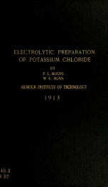 The electrolytic preparation of potassium chloride : with test of a nickel-chromium electrode_cover