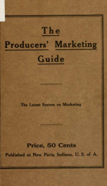 The producer's marketing guide, the connecting link between producer and consumer .._cover