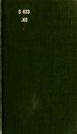 The manures most advantageously applicable to the various kinds of soils, and the causes of their beneficial effect in each particular instance .._cover