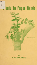 The history and method of growing plants in paper bands and pots_cover