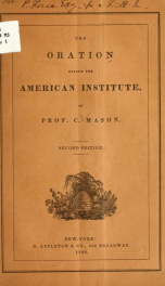 The oration on the thirteenth anniversary of the American Institute_cover