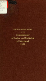 Annual report of the Commissioner of Labor and Statistics of Maryland 1931_cover