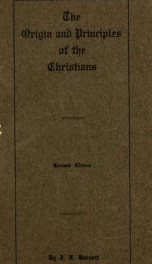 The origin and principles of the Christians, Rev. ed._cover