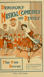 The fun revue, a musical grouch cure in five treatments .._cover