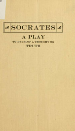 Socrates, a play. To develop a thought on truth_cover