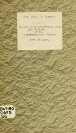 Sketch of Chesterfield, N.H. "Township no. one", and history of the Congregational church from 1770 to 1900_cover